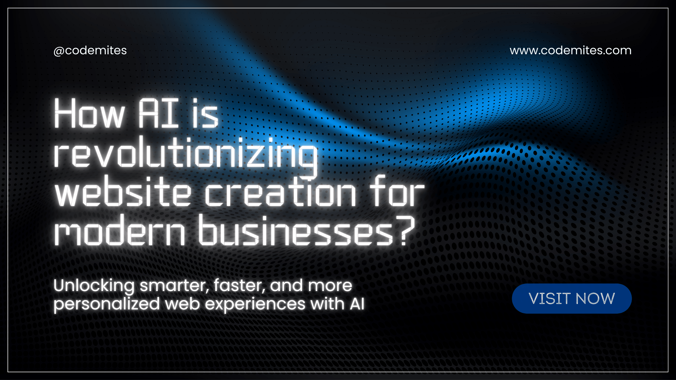 How AI is revolutionizing website creation for modern businesses