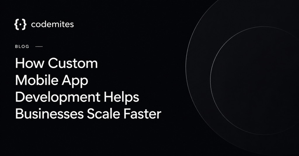 Best Custom Mobile App Development Company